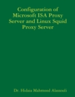 Image for Configuration of Microsoft Isa Proxy Server and Linux Squid Proxy Server