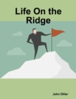Image for Life On the Ridge