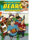 Image for The Palm Springs Bears Cookbook
