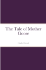 Image for The Tale of Mother Goose