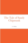 Image for The Tale of Sandy Chipmunk