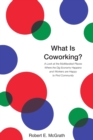 Image for What Is Coworking?