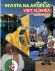 Image for INVISTA NA ARG?LIA - Visit Algeria - Celso Salles