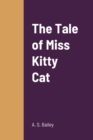 Image for The Tale of Miss Kitty Cat