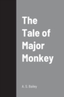 Image for The Tale of Major Monkey