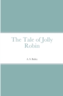 Image for The Tale of Jolly Robin