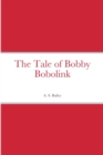 Image for The Tale of Bobby Bobolink