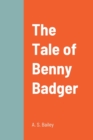Image for The Tale of Benny Badger