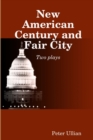 Image for New American Century and Fair City