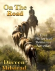 Image for On the Road: Four Historical Romance Novellas
