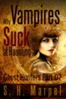 Image for Why Vampires Suck At Haunting