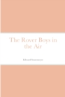Image for The Rover Boys in the Air