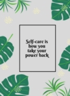 Image for Self-Care is How You Take Your Power Back