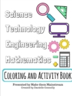 Image for Science, Technology, Engineering, and Mathematics Coloring and Activity Book
