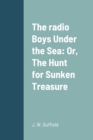 Image for The radio Boys Under the Sea