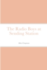 Image for The Radio Boys at Sending Station