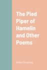 Image for The Pied Piper of Hamelin and Other Poems