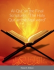 Image for Al-Qur&#39;an the Final Scripture