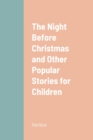 Image for The Night Before Christmas and Other Popular Stories for Children