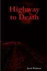 Image for Highway to Death