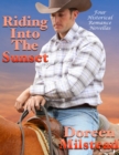 Image for Riding Into the Sunset: Four Historical Romance Novellas