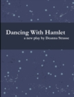 Image for Dancing With Hamlet