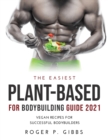 Image for The Easiest Plant-Based for Bodybuilding Guide 2021