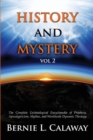 Image for History and Mystery: The Complete Eschatological Encyclopedia of Prophecy, Apocalypticism, Mythos, and Worldwide Dynamic Theology Vol 2