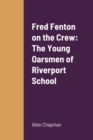 Image for Fred Fenton on the Crew