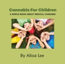 Image for Cannabis For Children