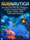 Image for Subnautica, Ps4, Xbox One, Wiki, Map, Multiplayer, Console, Commands, Magnetite, Aerogel, Cyclops, Cheats, Game Guide Unofficial