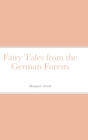Image for Fairy Tales from the German Forests