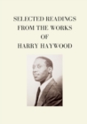 Image for Selected Readings from the Works of Harry Haywood