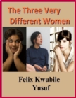 Image for Three Very Different Women