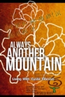 Image for Always Another Mountain, Living With Cystic Fibrosis