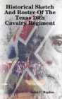Image for Historical Sketch And Roster Of The Texas 26th Cavalry Regiment