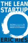 Image for Lean Startup: How Today's Entrepreneurs Use Continuous Innovation to Create Radically Successful Businesses