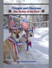 Image for Chipper and Cheyenne:  The Power of the Paw