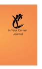 Image for In Your Corner Journal