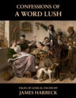 Image for Confessions of a Word Lush