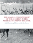 Image for The Manual on Ownership of the Shashka in the Military Guard of the USSR : English translation of K Brimmer&#39;s work by Marc Lawrence