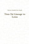 Image for Tien-Tai Lineage to Lotus