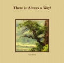 Image for There is Always a Way!