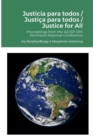 Image for Justicia para todos / Justi?a para todos / Justice for All : Proceedings from the AATSP 12th Northeast Regional Conference