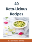 Image for 40 Keto-Licious Recipes
