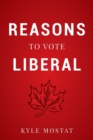 Image for Reasons to Vote Liberal