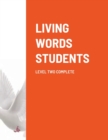 Image for Living Words Students Level Two Complete