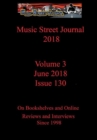 Image for Music Street Journal 2018 : Volume 3 - June 2018 - Issue 130 Hardcover Edition