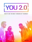 Image for You 2.0 - How to Be the Best Version of Yourself