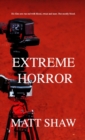 Image for Extreme Horror : A violent novella